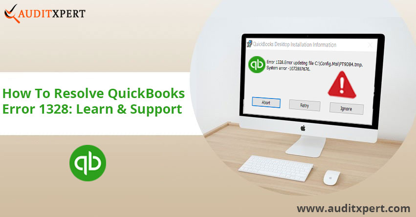 Resolve QuickBooks Error 1328: While updating The C:\Config.Msi\PTXXX.tmp File